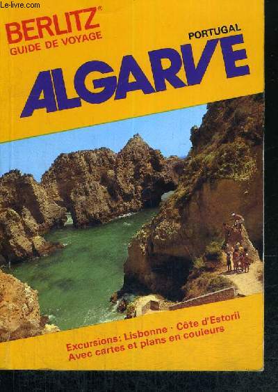 ALGARVE - PORTUGAL - BERLITZ GUIDE DE VOYAGE