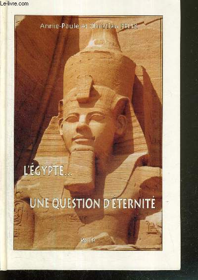L'EGYPTE UNE QUESTION D'ETERNITE