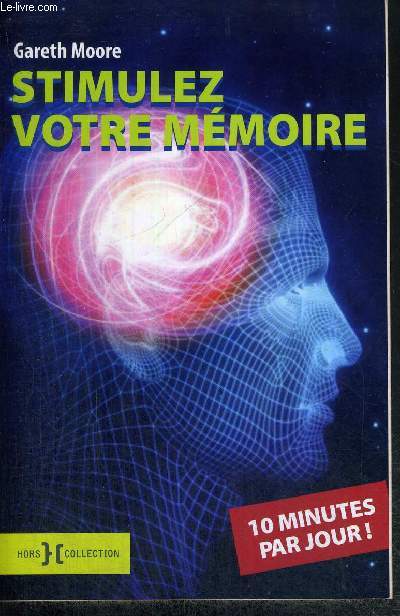 STIMULEZ VOTRE MEMOIRE