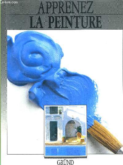 APPRENEZ LA PEINTURE