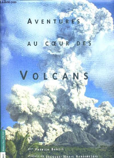 AVENTURES AU COEUR DES VOLCANS