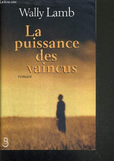 LA PUISSANCE DES VAINCUS