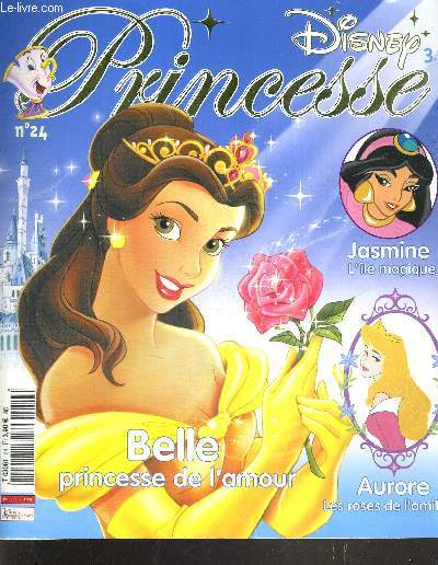 PRINCESSE DISNEY - N24 - fevrier 2006 - Belle : Princesse de l'amour