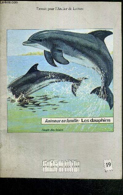 LES DAUPHINS N19 - EXTRAIT DE L'OUVRAGE 