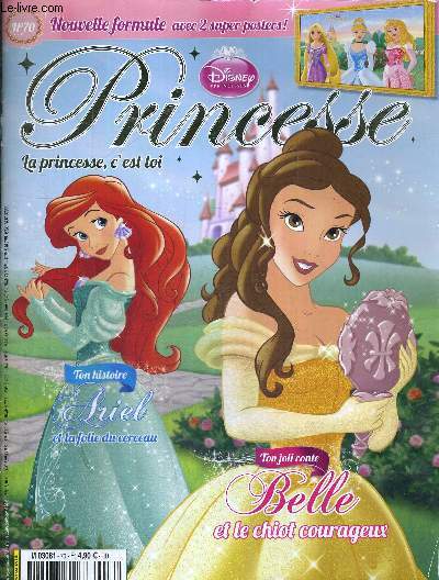 PRINCESSE - N70 - SEPTEMBRE 2013 - Ton histoire : Ariel et la folie du cerceau / ton joli conte : Belle et le chiot courageux...