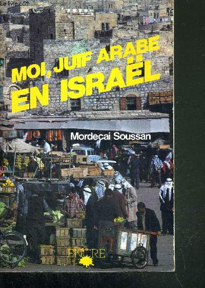 MOI, JUIF ARABE EN ISRAEL