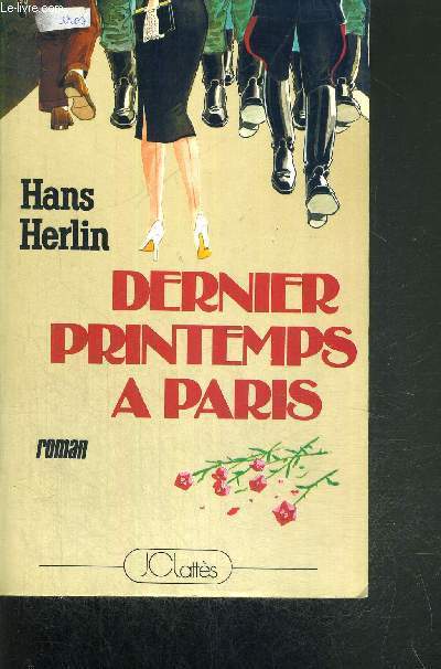 DERNIER PRINTEMPS A PARIS