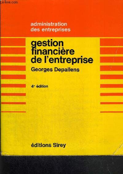 GESTION FINANCIERE DE L'ENTREPRISE - 4e EDITION REVUE ET MISE A JOUR