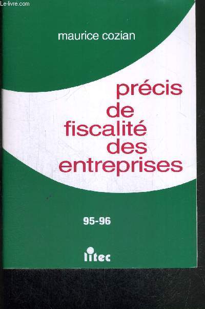PRECIS DE FISCALITE DES ENTREPRISES - 19e EDITION + 1 livret de mise  jour au 1er janvier 1996