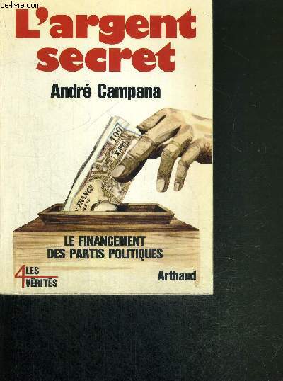 L'ARGENT SECRET - les 4 vrits