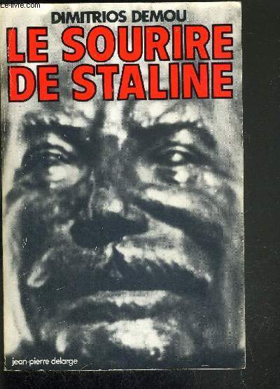 LE SOURIRE DE STALINE