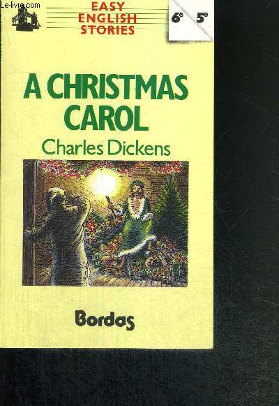 A CHRISTMAS CAROL - EASY ENGLISH STORIES - 6e - 5e