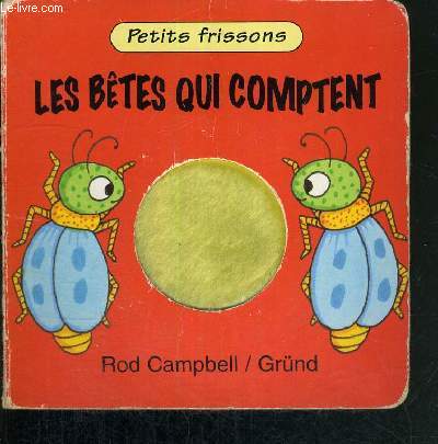 LES BETES QUI COMPTENT - PETITS FRISSONS