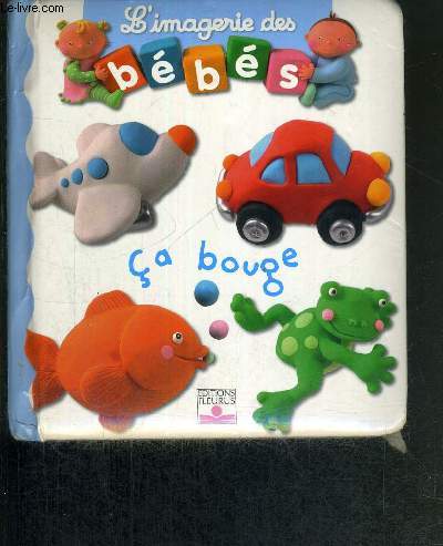 CA BOUGE - L'IMAGERIE DES BEBES