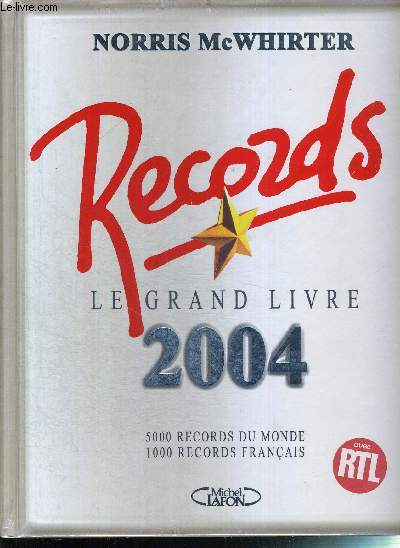 RECORDS - LE GRAND LIVRE 2004