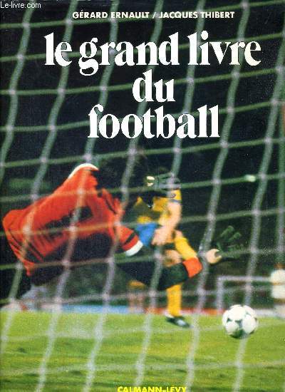 LE GRAND LIVRE DU FOOTBALL