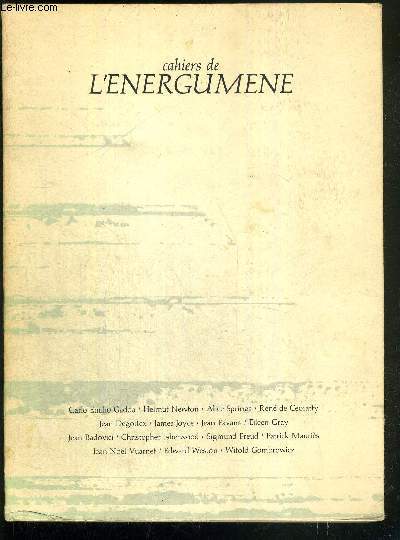 CAHIERS DE L'ENERGUMENE - REVUE SEMESTRIELLE D'ART ET DE LITTERATURE AUTOMNE-HIVER 1982 / RISOTTO A LA MILANAISE / UNE COLLECTION DE PHOTOGRAPHIES / L'INCENDIE DE LA VIE KEPLERO / ILS VOYAGENT ...