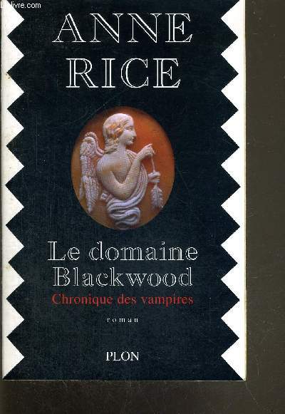 LE DOMAINE BLACKWOOD - LES CHRONIQUES DES VAMPIRES