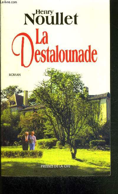 LA DESTALOUNADE