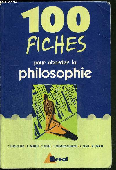 100 FICHES POUR ABORDER LA PHILOSOPHIE