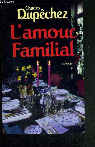 L'AMOUR FAMILIAL