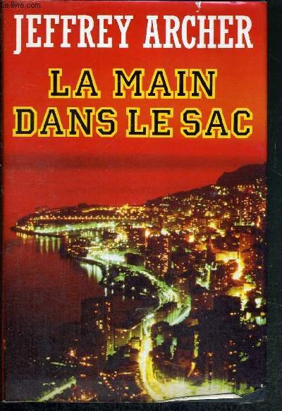 LA MAIN DANS LE SAC