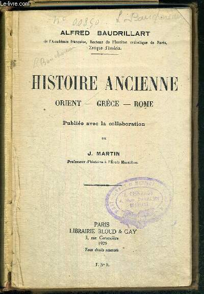 HISTOIRE ANCIENNE - ORIENT - GRECE - ROME