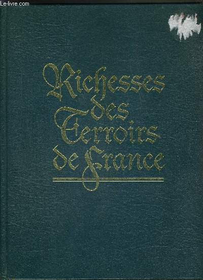 RICHESSES DES TERROIRS DE FRANCE