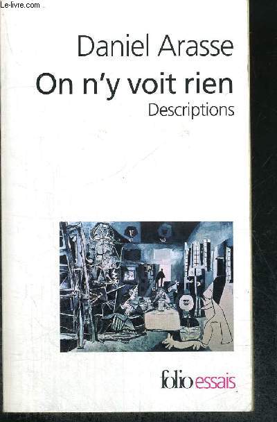 ON N'Y VOIT RIEN - DESCRIPTIONS - FOLIO ESSAIS