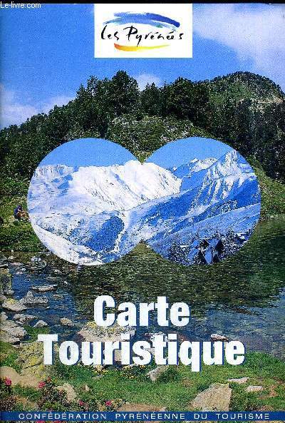 CARTE TOURISTIQUE - LES PYRENEES - CONFEDERATION PYRENEENNE DU TOURISME