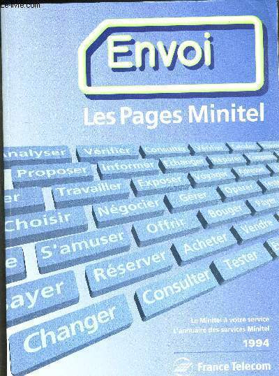 ENVOI - LES PAGES MINITEL - Le minitel  votre service - l'annuaire des services minitel 1994