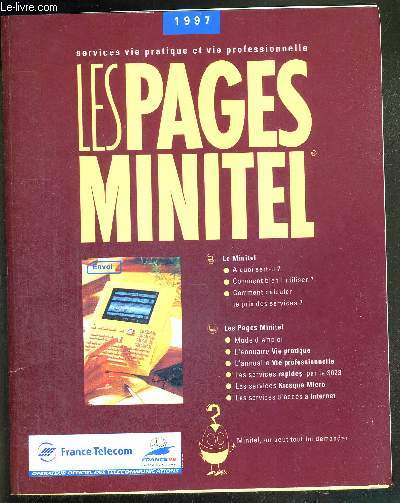 SERVICE PRATIQUE ET VIE PROFESSIONNELLE - LES PAGES MINITEL 1997