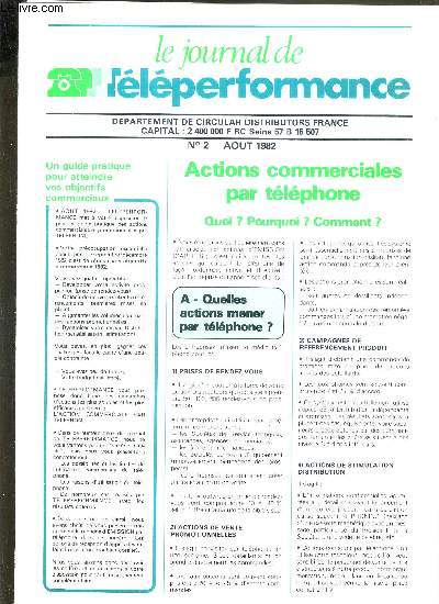 LE JOURNAL DE TELEPERFORMANCE - N2 - AOUT 1982 - UN GUIDE PRATIQUE POUR ATTEINDRE VOS OBJECTIFS COMMERCIAUX