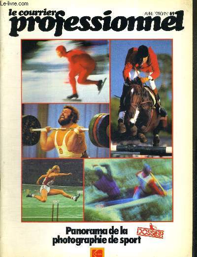 LE COURRIER PROFESSIONNEL N69 - AVRIL 1980 / Panorama de la photographie de sport / Authenticolor et le papier Kodak Ektachrome 19 / Christian Russel / Ren Charles / A Lyon, l'ANPPM expose...