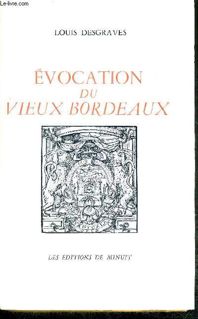 EVOCATION DU VIEUX BORDEAUX