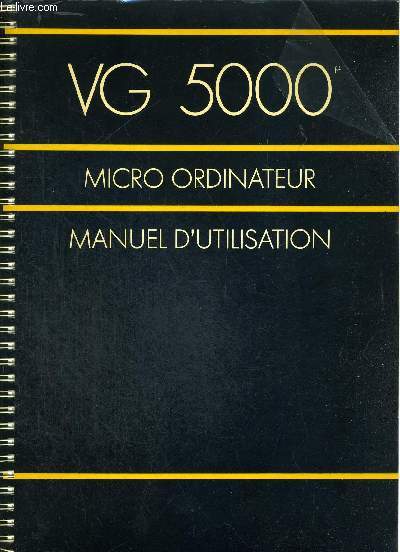 VG 5000 - MICRO ORDINATEUR - MANUEL D'UTILISATION