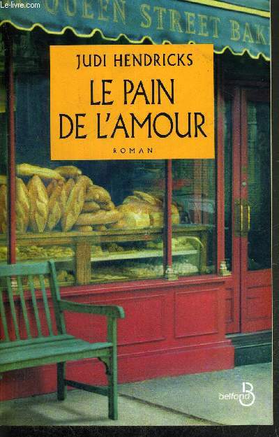 LE PAIN DE L'AMOUR