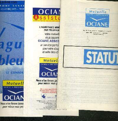LOT DE 3 FASCICULES OCIANE : MUTUELLE - SANTE - PREVOYANCE - OCIANE