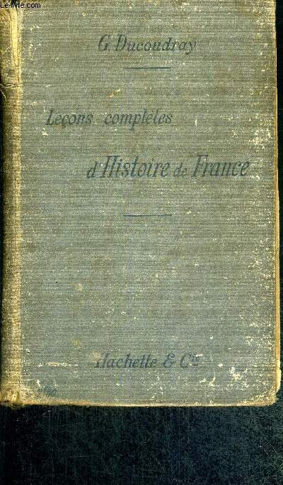 LECONS COMPLETES D'HISTOIRE DE FRANCE