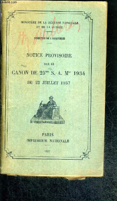 NOTICE PROVISOIRE SUR LE CANON DE 25 mm S.A. Mle 1934 DU 22 JUILLET 1937