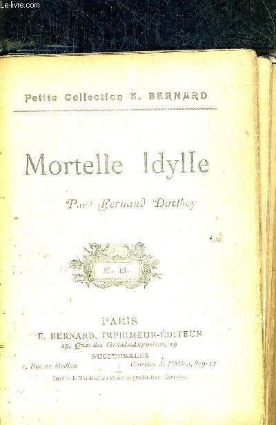 MORTELLE IDYLLE - PETITE COLLECTION E. BERNARD