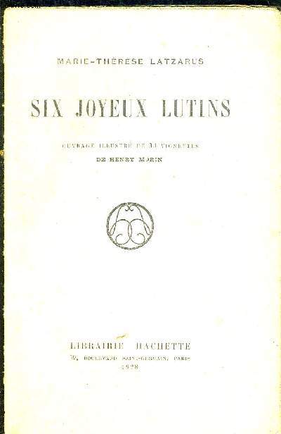 SIX JOYEUX LUTINS