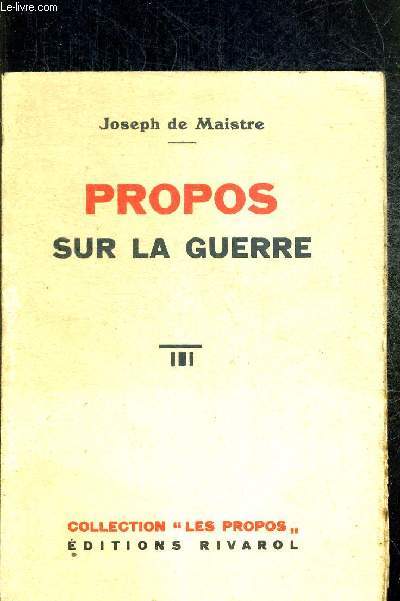 PROPOS SUR LA GUERRE - COLLECTION LES PROPOS