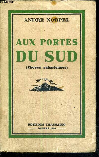 AUX PORTES DU SUD - (CHOSES SAHARIENNES)