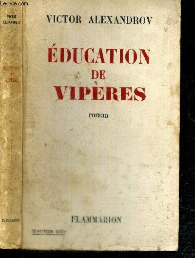 EDUCATION DE VIPERES
