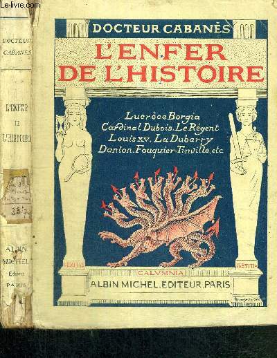 L'ENFER DE L'HISTOIRE - LES REPROUVES ET LES CALOMNIES