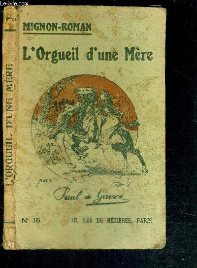 L'ORGUEIL D'UNE MERE - N16 - COLLECTION MIGNON-ROMAIN