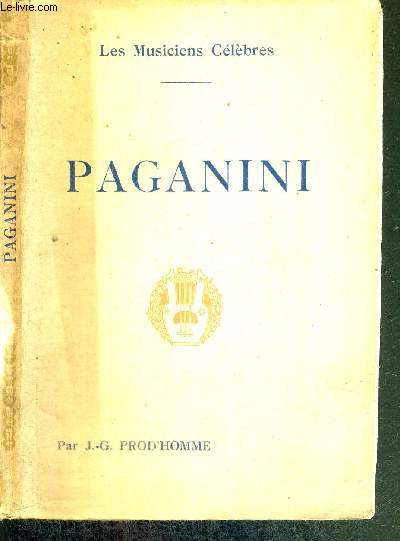 PAGANINI - LES MUSICIENS CELEBRES