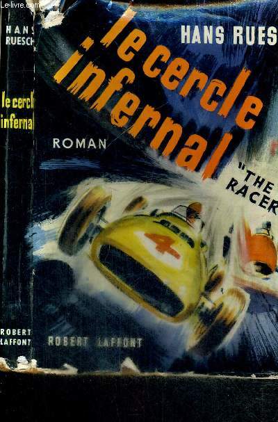 LE CERCLE INFERNALE (the racer) - COLLECTION UN ROMAN.. UN FILM