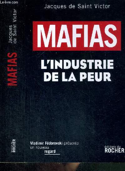 MAFIAS - L'INDUSTRIE DE LA PEUR